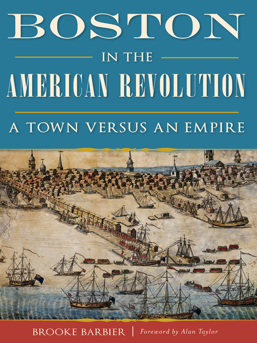 Cover image for Boston in the American Revolution